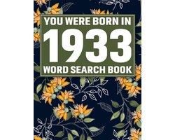 You Were Born In 1933