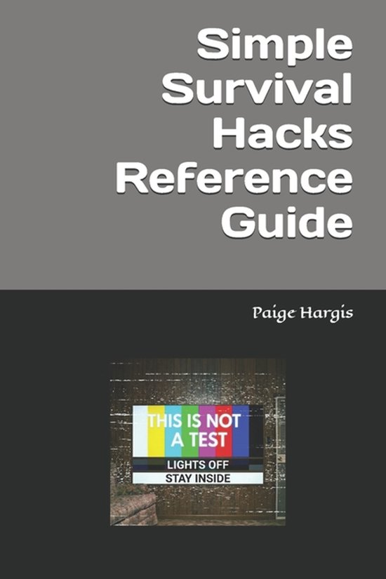 Simple Survival Hacks Reference Guide - cover