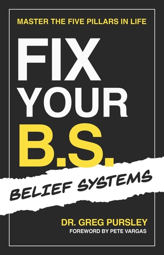 Fix Your B.S. (Belief Systems) - cover