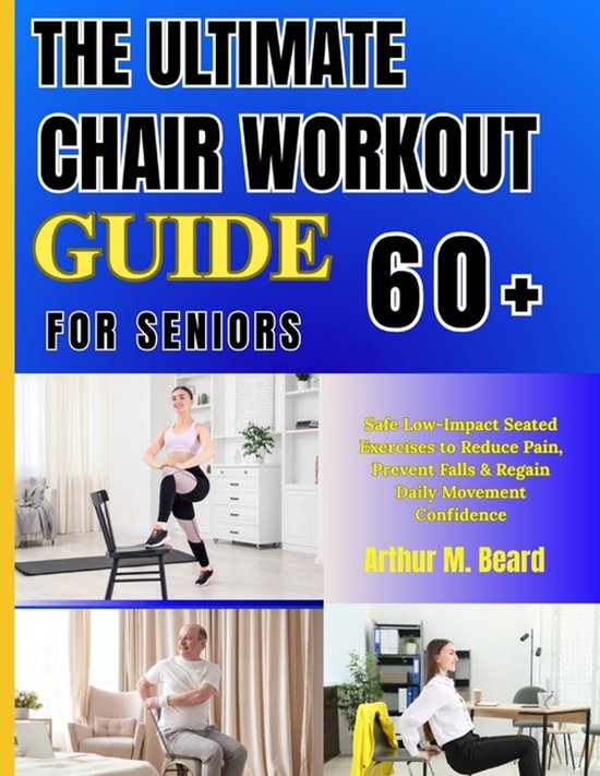 The Ultimate Chair Workout Guide for Seniors 60+ - cover