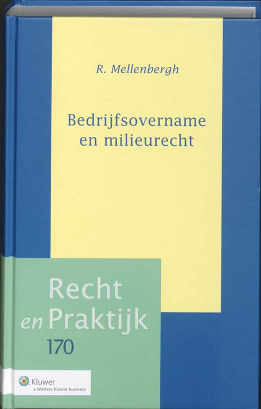 Recht en praktijk 170 - Bedrijfsovernames en milieurecht - cover