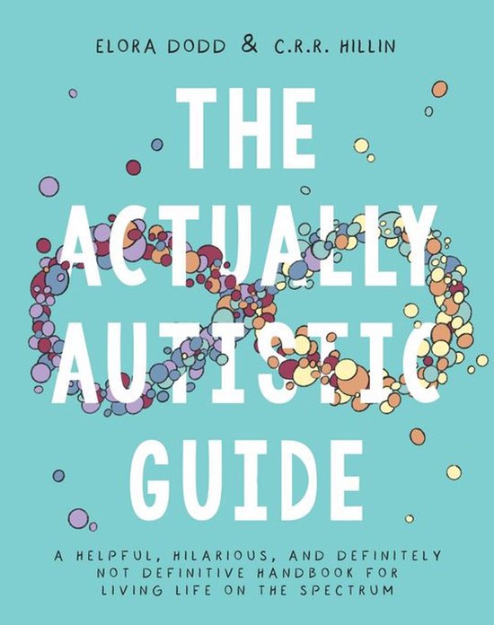 The Actually Autistic Guide - cover