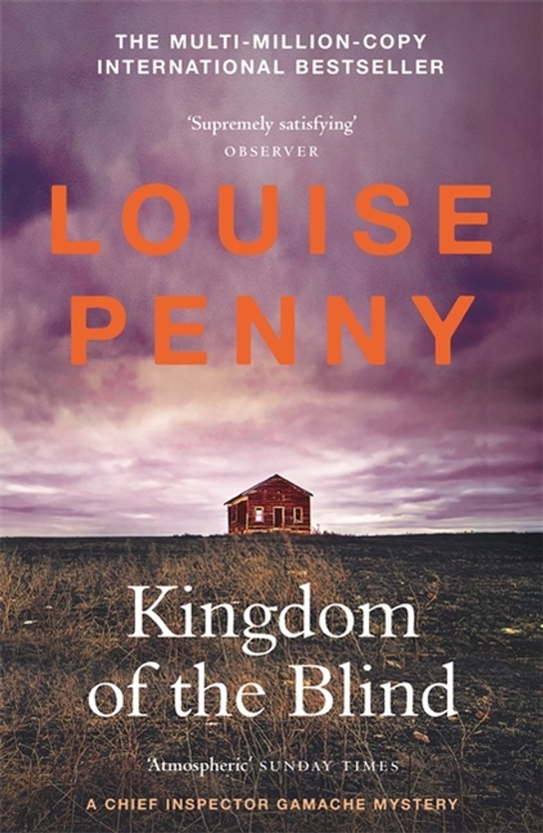 Chief Inspector Gamache- Kingdom Of The Blind