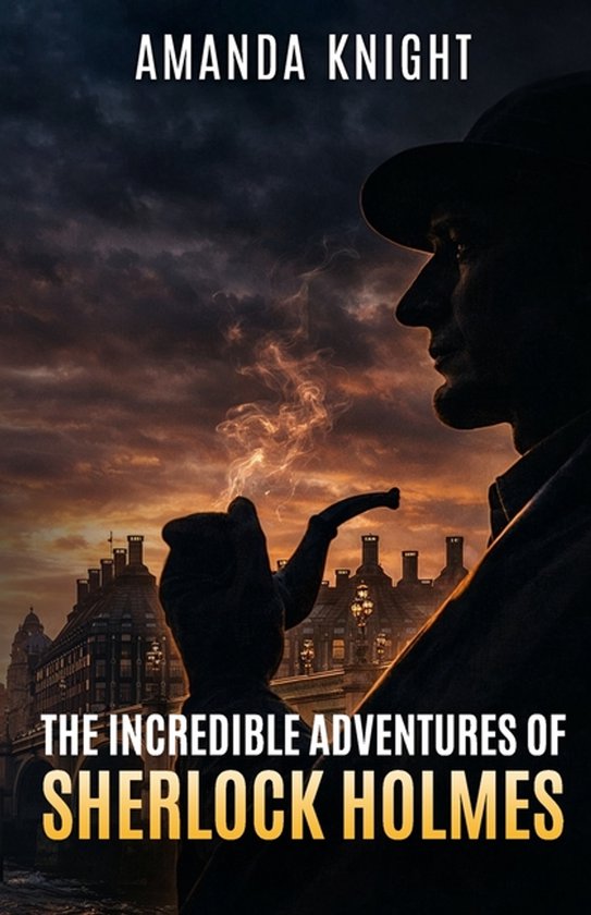 The Incredible Adventures of Sherlock Holmes - cover