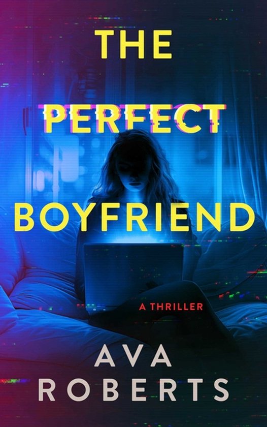 Thistler Thrillers-The Perfect Boyfriend - cover