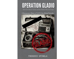 Declassified: A Documentary History of Espionage- Operation Gladio