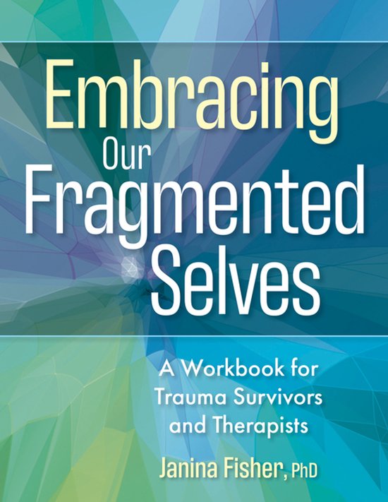Embracing Our Fragmented Selves - cover