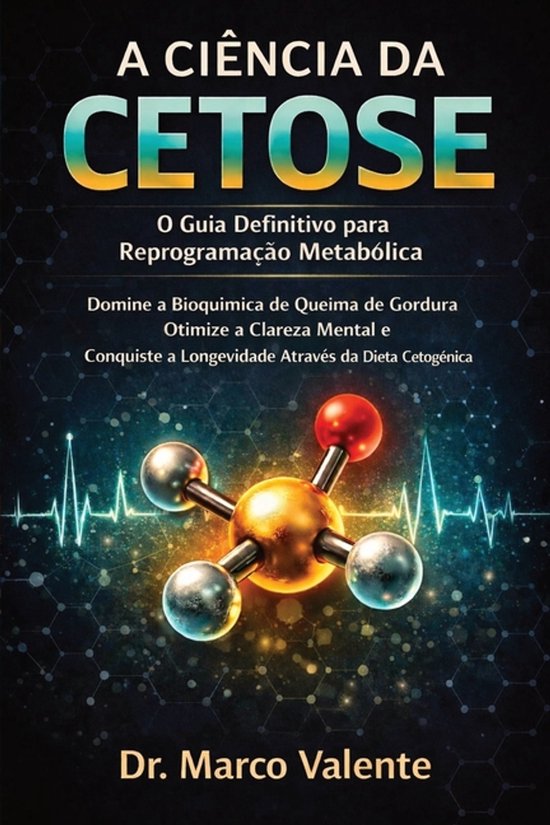 A Ciência Da Cetose - cover