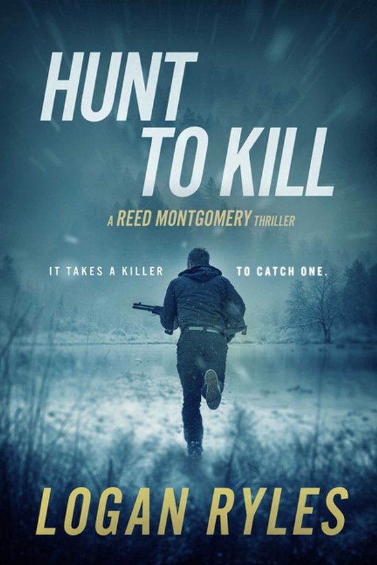 Reed Montgomery- Hunt to Kill - cover