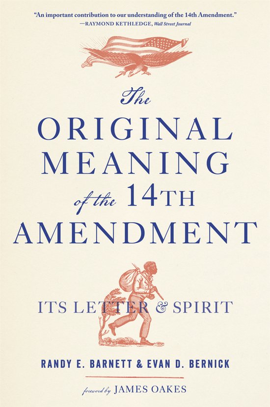 The Original Meaning of the Fourteenth Amendment - cover