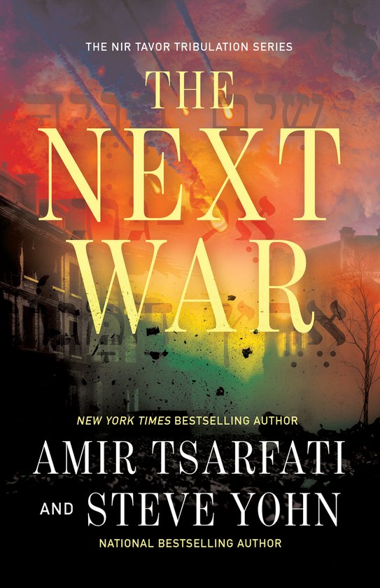 The Nir Tavor Tribulation Series-The Next War - cover