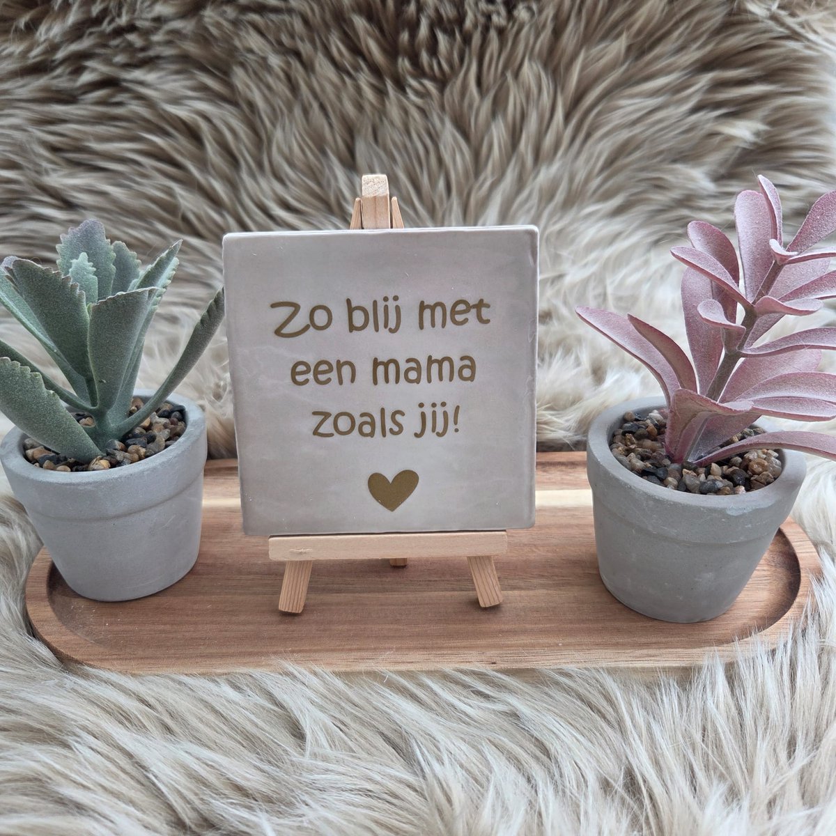 Robuust wenstegeltje – Zo Blij met een Mama zoals Jij – 10x10 cm – Lief Cadeau voor Moederdag, Mama's Verjaardag of Zomaar voor Mama – Wanddecoratie – Trendy nu