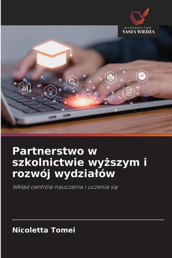 Partnerstwo w szkolnictwie wyższym i rozwój wydzialów - cover