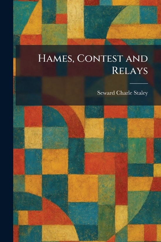 Hames, Contest and Relays - cover