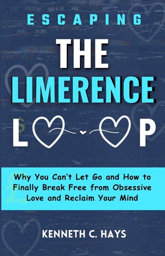 Escaping The Limerence Loop - cover