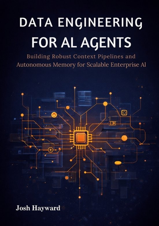 Data Engineering for AI Agents: Building Robust Context Pipelines and ...