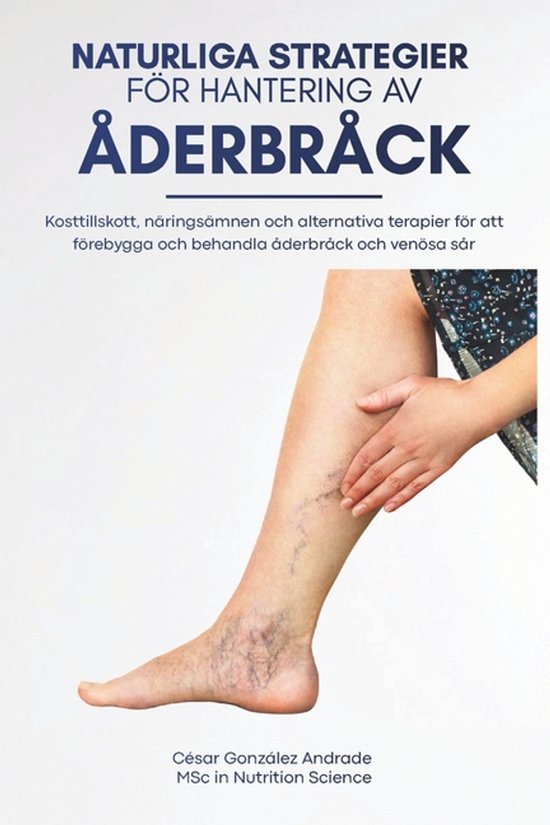 Naturliga strategier för hantering av åderbråck - cover