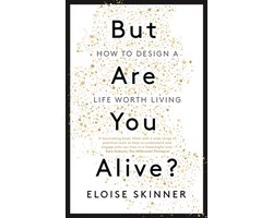 But Are You Alive?