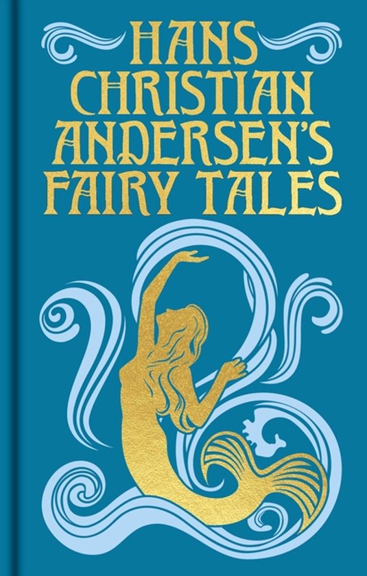 Arcturus Ornate Classics- Hans Christian Andersen's Fairy Ta ... - cover