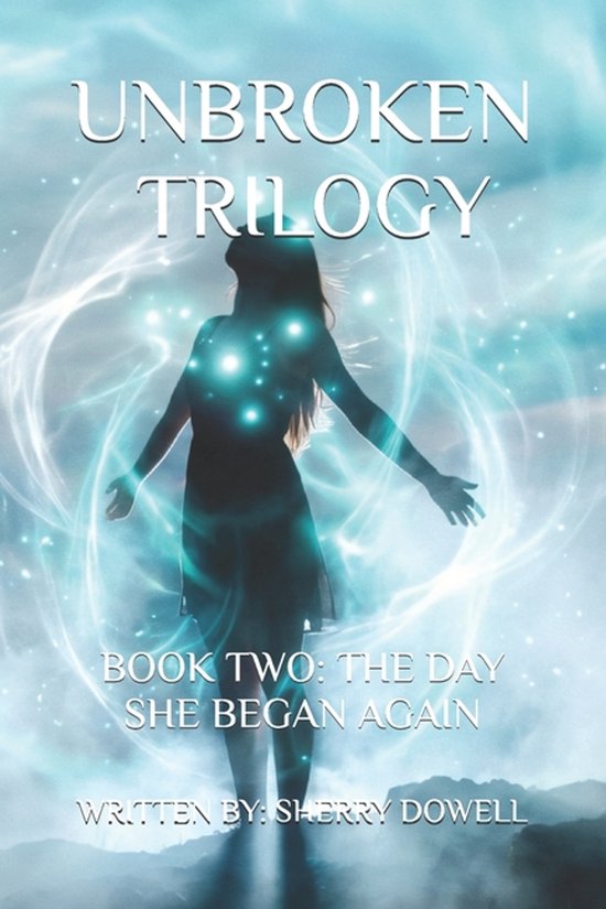 Unbroken Trilogy Book Two - cover