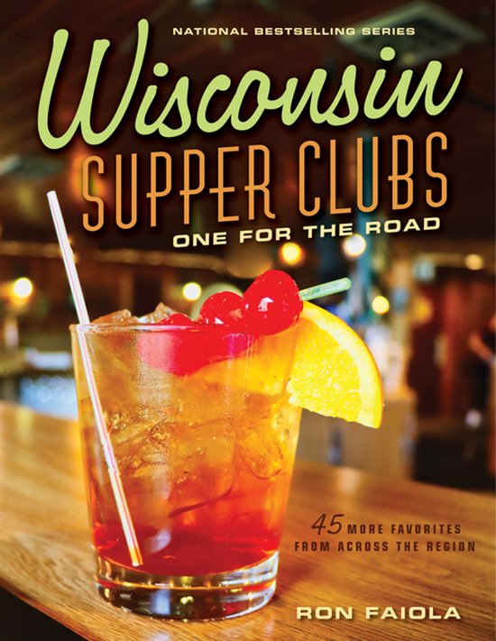 Wisconsin Supper Clubs: One for the Road - cover