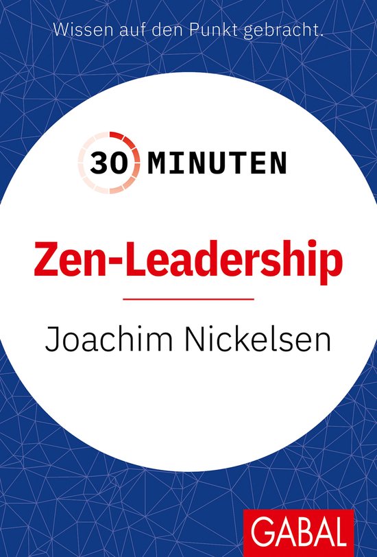 30 Minuten - 30 Minuten Zen-Leadership - cover