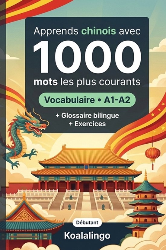 1000 Mots les Plus Courants en Chinois pour Débutant - cover