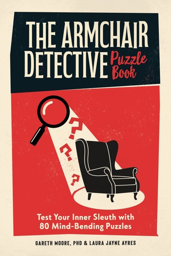 Boek "The Armchair Detective Puzzle Book" met een fauteuil, vergrootglas en vraagtekens. Test je speurderskwaliteiten met 80 breinbrekers.