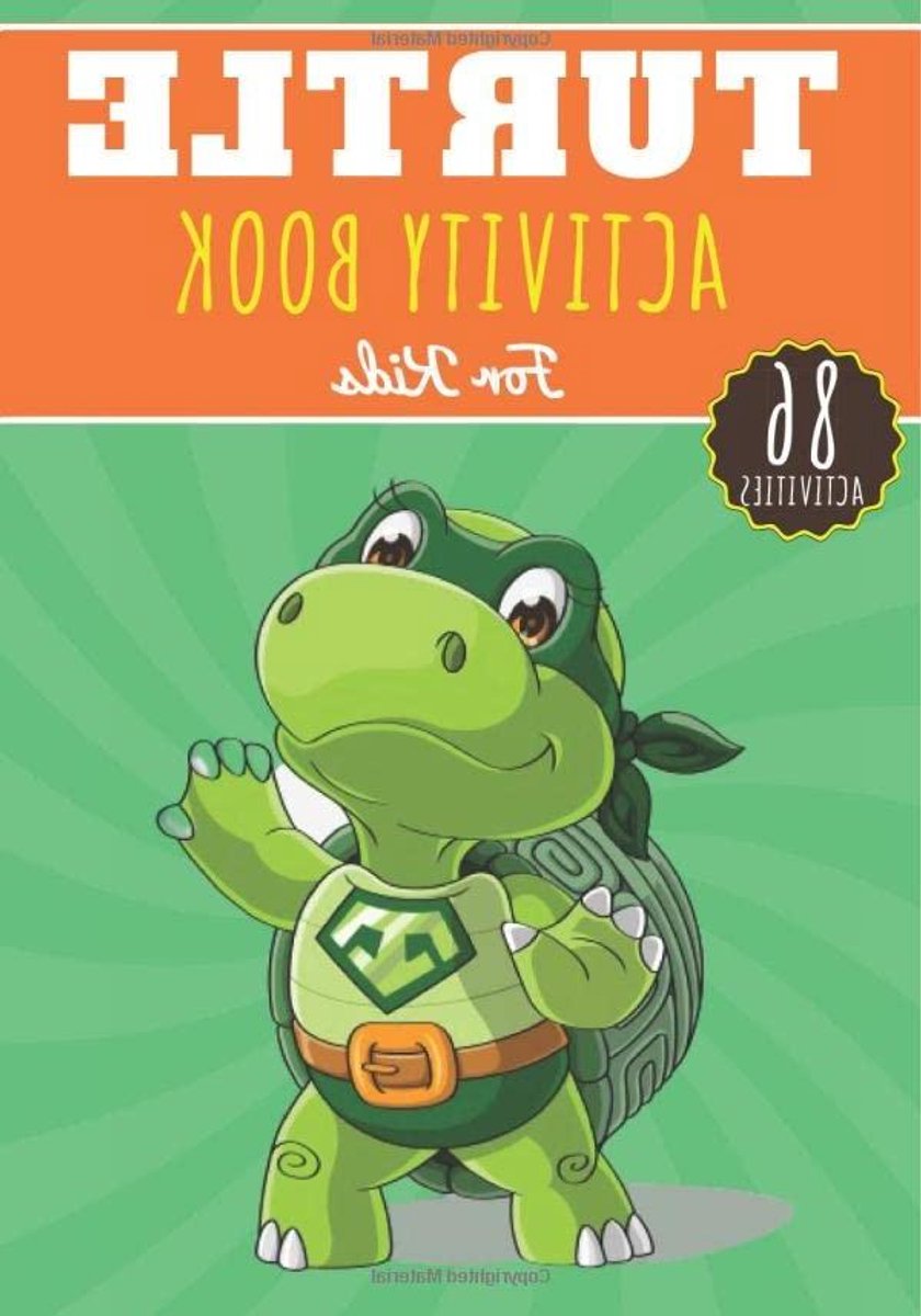 Turtle Activity Book - Kinderen Boek - Leren en Spelen - 86 Dieren Activiteiten - 94 Pagina's - Niet gespecificeerd