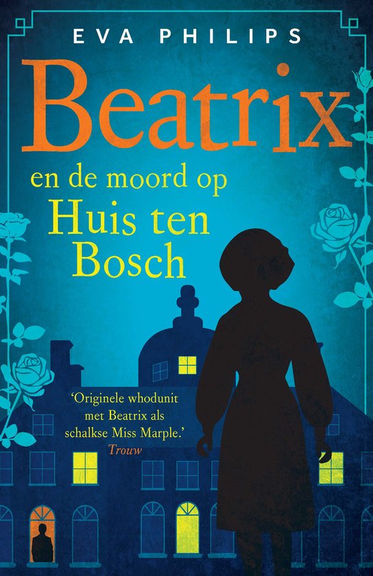Hare Majesteit privédetective 1 - Beatrix en de moord op Hu ... - cover