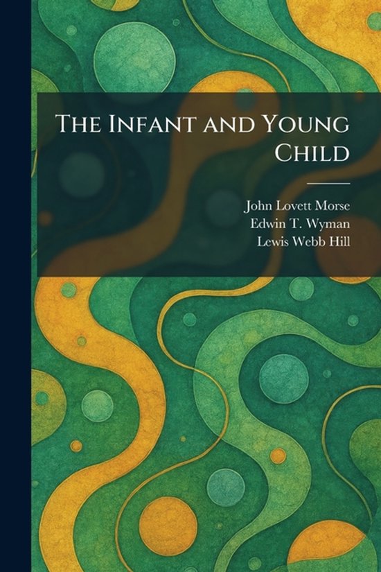 The Infant and Young Child - cover