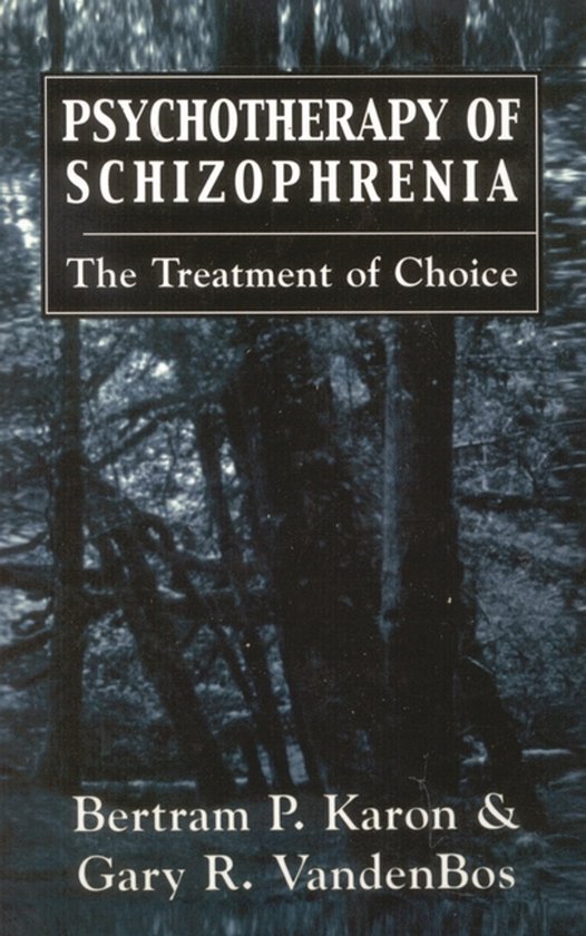 Psychotherapy of Schizophrenia - cover
