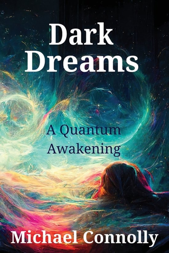 Dark Dreams - A Quantum Awakening - cover