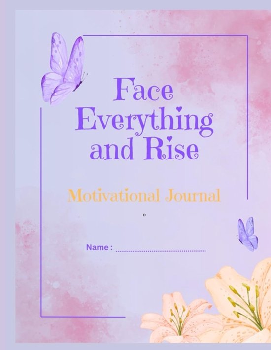 Face Everything and Rise Motivational Journal - cover