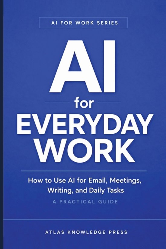 AI for Work- AI for Everyday Work - cover
