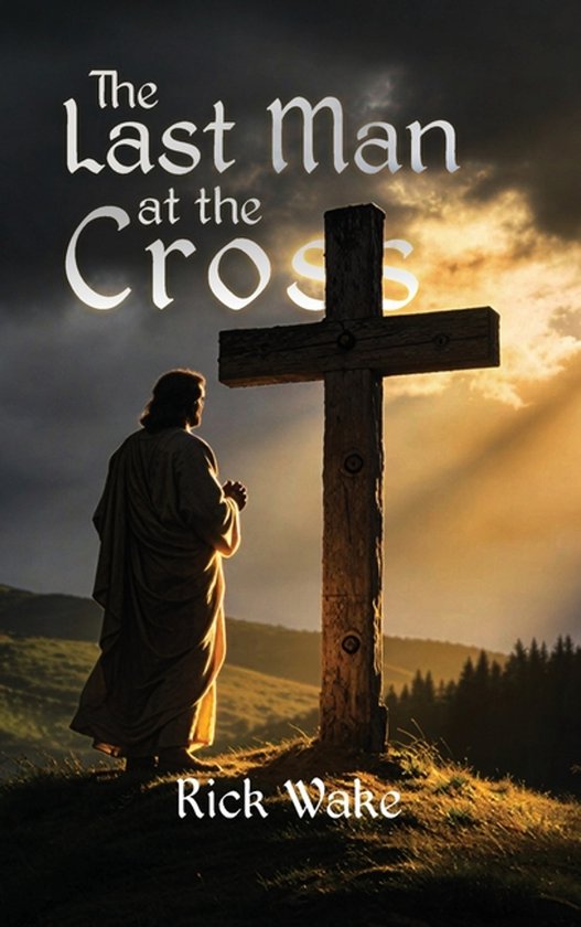 The Last Man At The Cross - cover