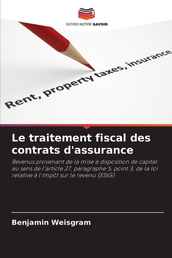 Le traitement fiscal des contrats d'assurance - cover