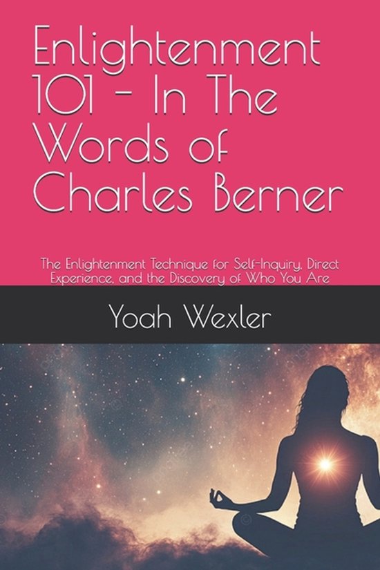 Enlightenment 101 - In The Words of Charles Berner - cover