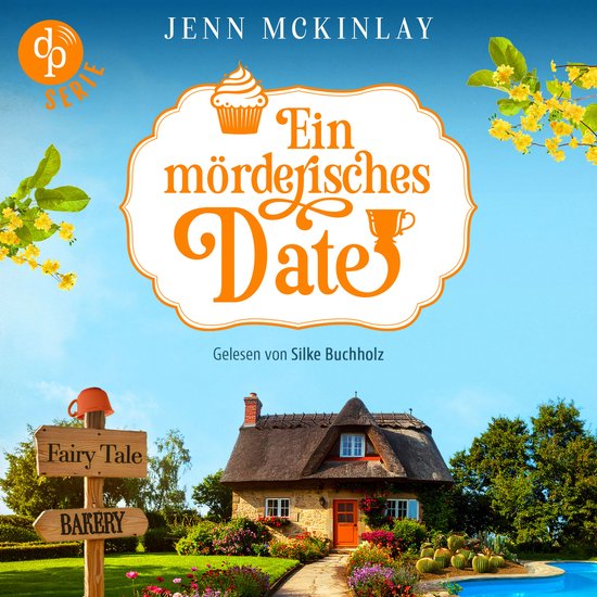 Ein mörderisches Date | Cosy Krimi Hörbuch - Mord mit Sahn ... - cover