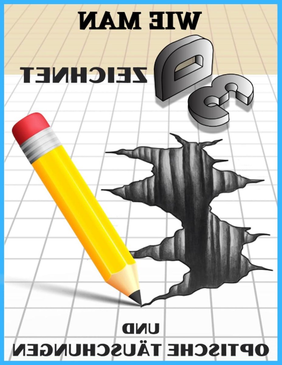 3D Tekenboek - Optische Illusies - Stap voor Stap Leren - Anamorf Tekenen - 21.59 x 27.94 cm