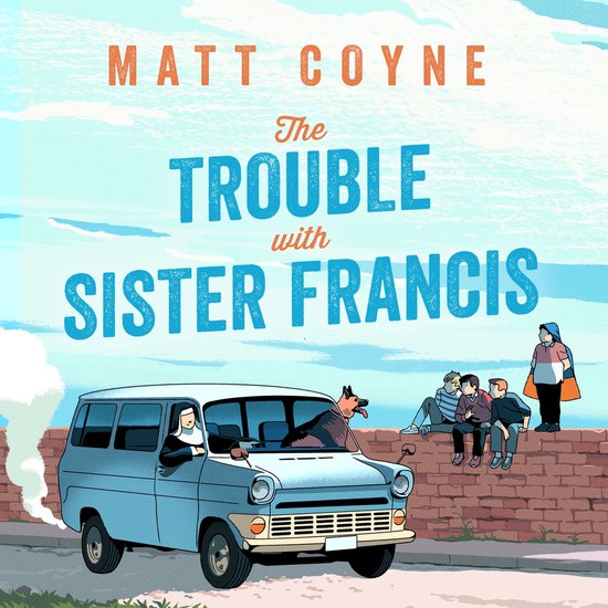 The Trouble with Sister Francis - cover