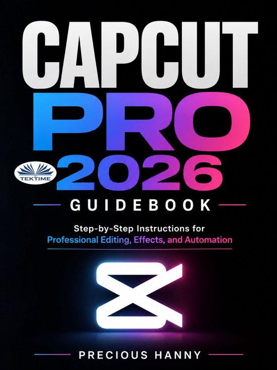 CapCut Pro 2026 Guidebook - cover