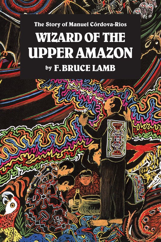 Wizard of the Upper Amazon - cover