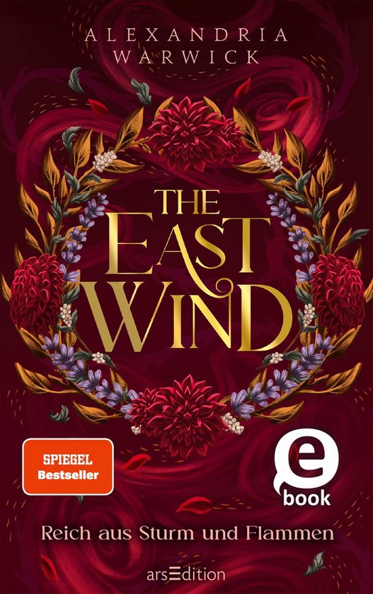 Boekomslag van 'The East Wind' met rode bloemen, gouden bladeren en de tekst 'Reich aus Sturm und Flammen'.