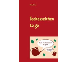 Teekesselchen to go
