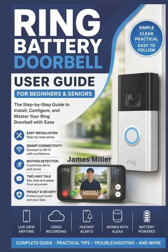 Ring Battery Doorbell User Guide For Beginners & Seniors - cover