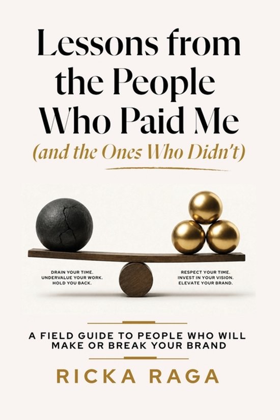 Lessons from the People Who Paid me (and the Ones Who Didn't ... - cover