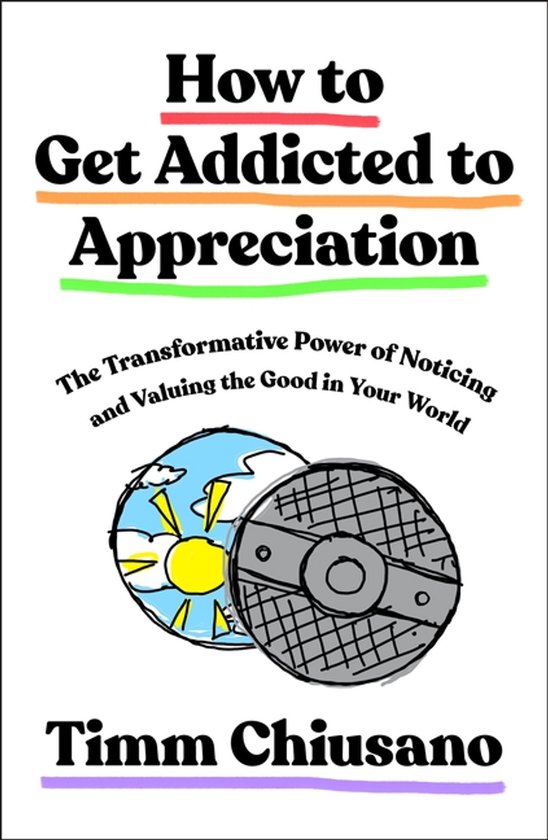 How to Get Addicted to Appreciation