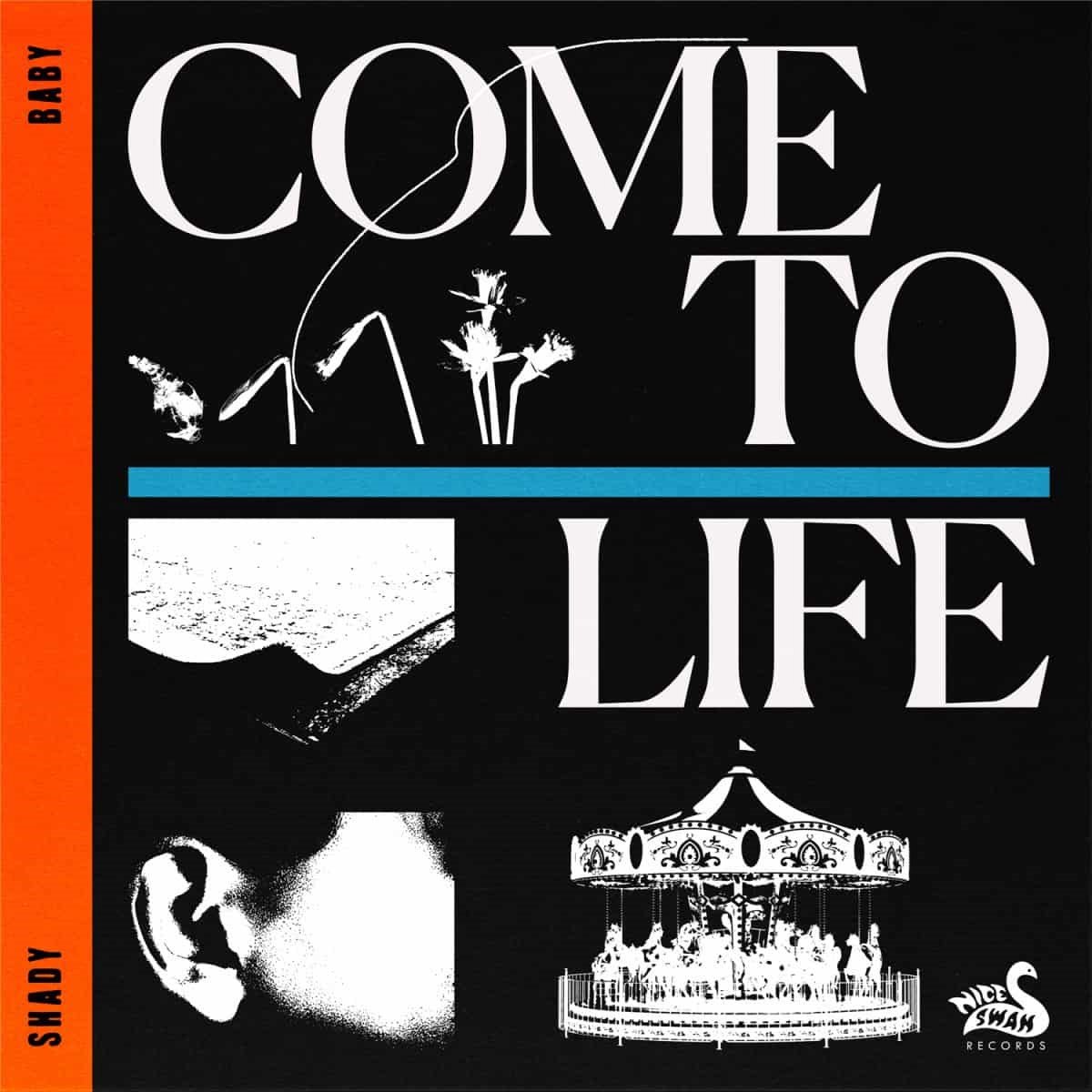 Shady Baby - Come To Life / Lonely Town (7" Single)