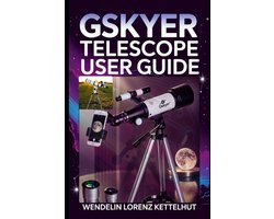 Tech Trends Guide- Gskyer Telescope User Guide